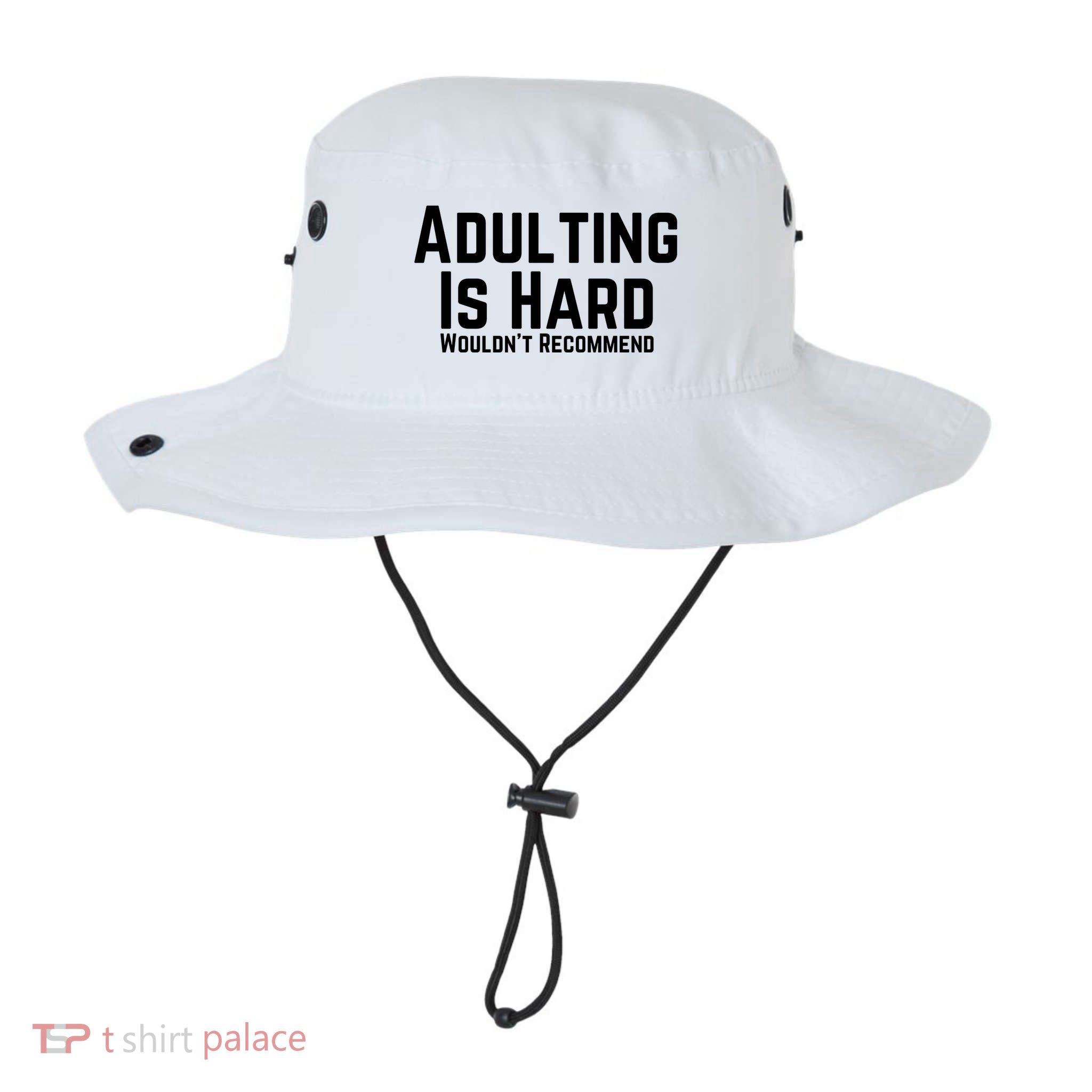 Adulting Is Hard WouldnT Recommend Bucket Hat