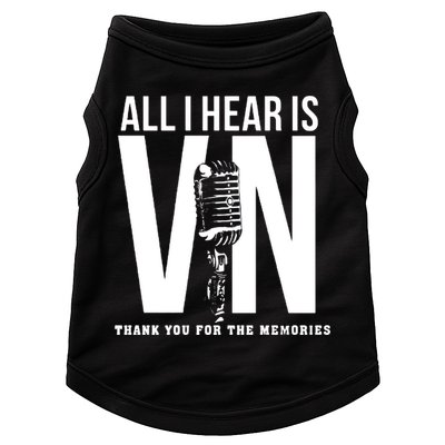 All I Hear Is Vin Scully Microphone Rest In Peace RIP Thank For The Memories Baseball Doggie Tank