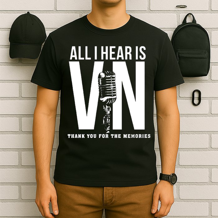 All I Hear Is Vin Scully Microphone Rest In Peace RIP Thank For The Memories Baseball T-Shirt
