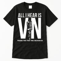 All I Hear Is Vin Scully Microphone Rest In Peace RIP Thank For The Memories Baseball Tall T-Shirt