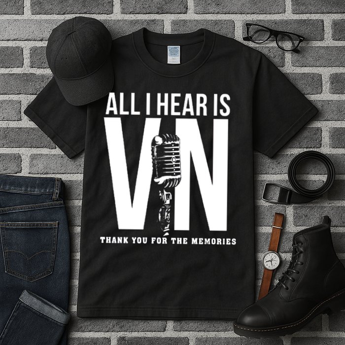 All I Hear Is Vin Scully Microphone Rest In Peace RIP Thank For The Memories Baseball Tall T-Shirt