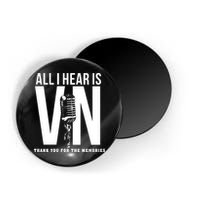 All I Hear Is Vin Scully Microphone Rest In Peace RIP Thank For The Memories Baseball Magnet