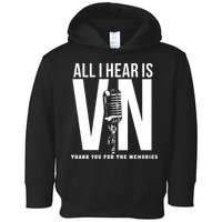 All I Hear Is Vin Scully Microphone Rest In Peace RIP Thank For The Memories Baseball Toddler Hoodie