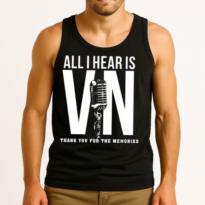 All I Hear Is Vin Scully Microphone Rest In Peace RIP Thank For The Memories Baseball Tank Top