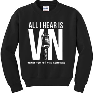 All I Hear Is Vin Scully Microphone Rest In Peace RIP Thank For The Memories Baseball Kids Sweatshirt