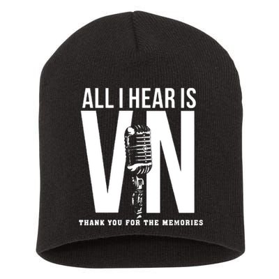 All I Hear Is Vin Scully Microphone Rest In Peace RIP Thank For The Memories Baseball Short Acrylic Beanie