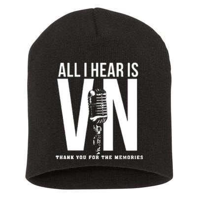 All I Hear Is Vin Scully Microphone Rest In Peace RIP Thank For The Memories Baseball Short Acrylic Beanie