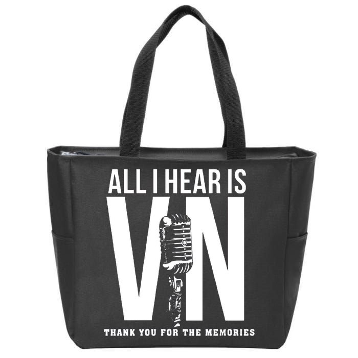 All I Hear Is Vin Scully Microphone Rest In Peace RIP Thank For The Memories Baseball Zip Tote Bag