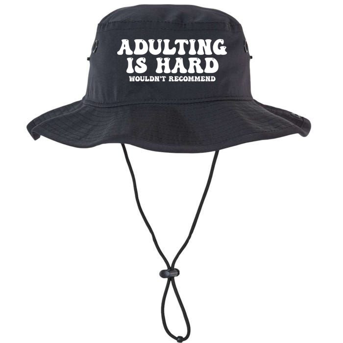 Adulting Is Hard Wouldnt Recommend Funny Sarcastic Sayings Legacy Cool Fit Booney Bucket Hat