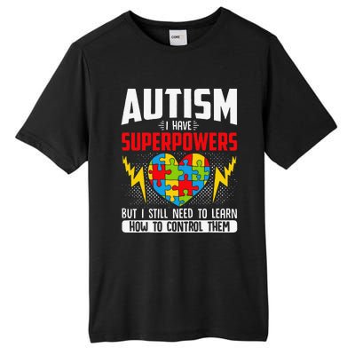 Autism I Have Superpowers Disabilities Tall Fusion ChromaSoft Performance T-Shirt