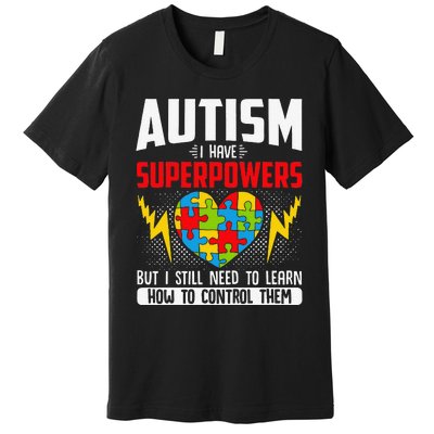 Autism I Have Superpowers Disabilities Premium T-Shirt