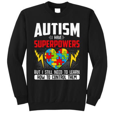 Autism I Have Superpowers Disabilities Tall Sweatshirt