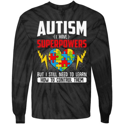 Autism I Have Superpowers Disabilities Tie-Dye Long Sleeve Shirt