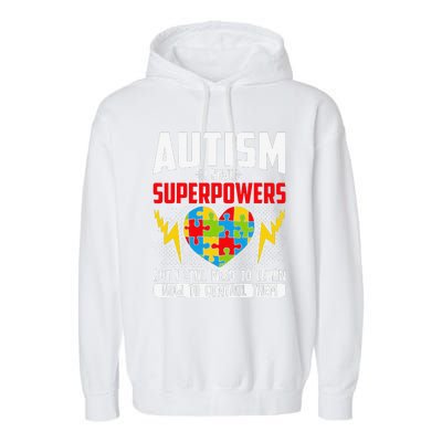 Autism I Have Superpowers Disabilities Garment-Dyed Fleece Hoodie