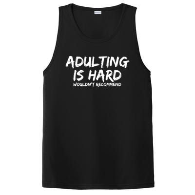 Adulting Is Hard Wouldnt Recommend Funny Sarcastic Sayings PosiCharge Competitor Tank