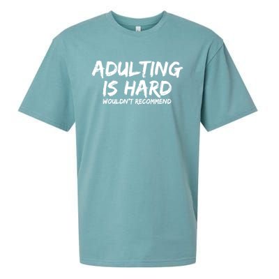 Adulting Is Hard Wouldnt Recommend Funny Sarcastic Sayings Sueded Cloud Jersey T-Shirt