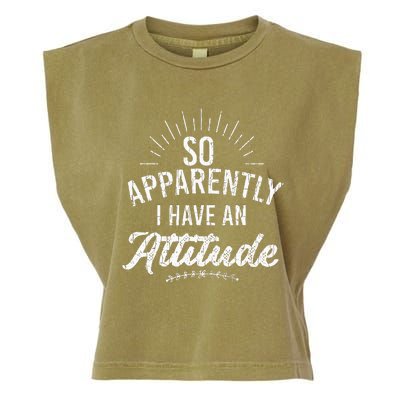 Apparently I Have An Attitude Fun Sarcastic Sarcasm Graphic Garment-Dyed Women's Muscle Tee