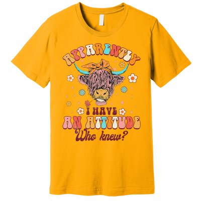 Apparently I Have An Attitude Funny Cow Lover Sarcasm Groovy Premium T-Shirt