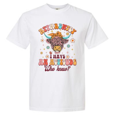 Apparently I Have An Attitude Funny Cow Lover Sarcasm Groovy Garment-Dyed Heavyweight T-Shirt