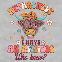 Apparently I Have An Attitude Funny Cow Lover Sarcasm Groovy Ladies PosiCharge Tri-Blend Wicking Tank