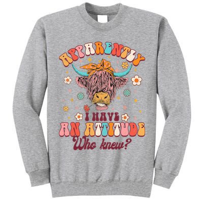 Apparently I Have An Attitude Funny Cow Lover Sarcasm Groovy Tall Sweatshirt