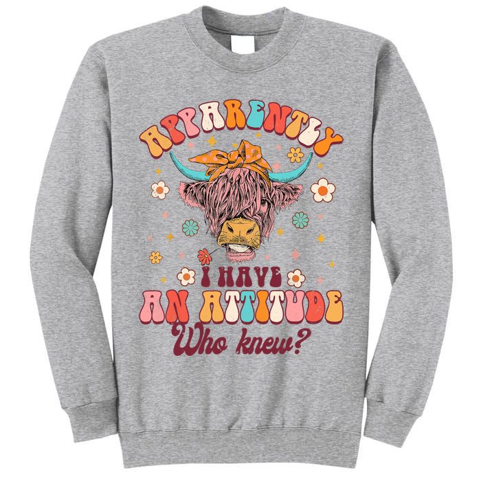Apparently I Have An Attitude Funny Cow Lover Sarcasm Groovy Tall Sweatshirt