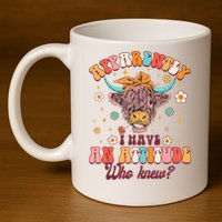 Apparently I Have An Attitude Funny Cow Lover Sarcasm Groovy 11oz C Handle Ceramic Mug