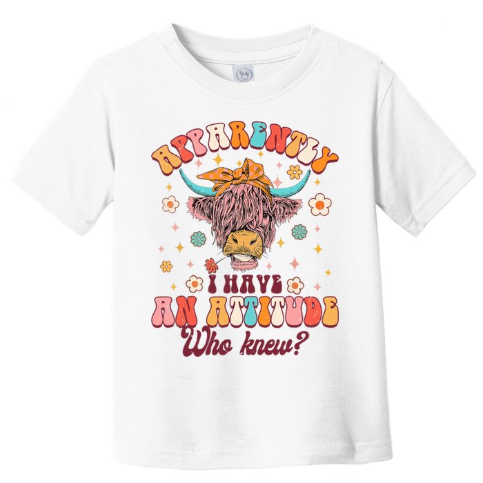 Apparently I Have An Attitude Funny Cow Lover Sarcasm Groovy Toddler T-Shirt