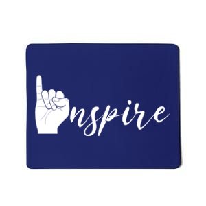 ASL I Hand Inspire SIgn Langage Mousepad