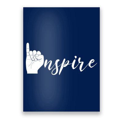 ASL I Hand Inspire SIgn Langage Poster