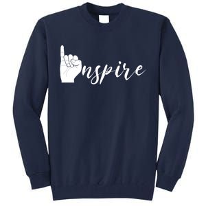 ASL I Hand Inspire SIgn Langage Tall Sweatshirt