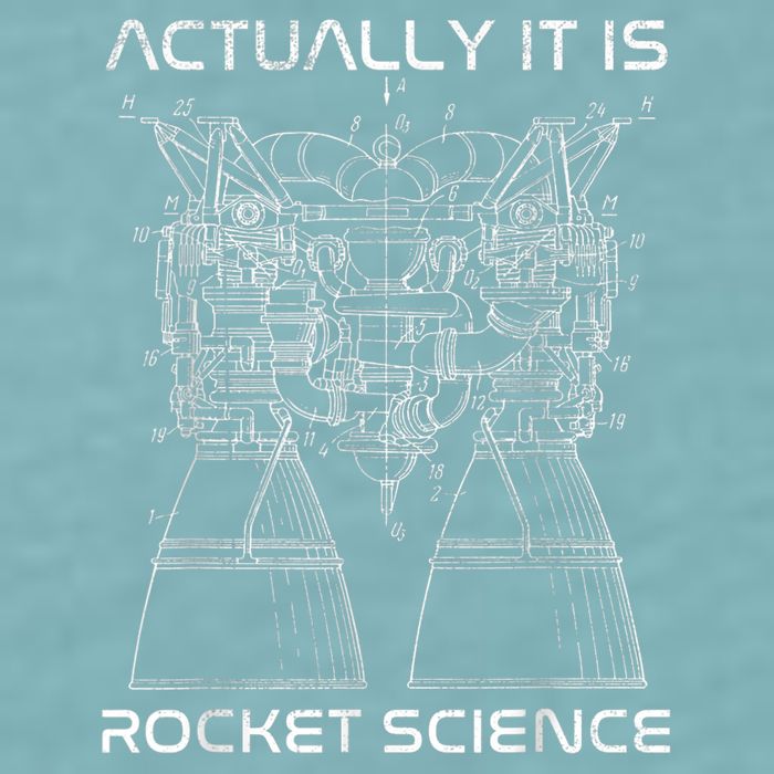 Actually It Is Rocket Science Math Engineering Teacher Sueded Cloud Jersey T-Shirt