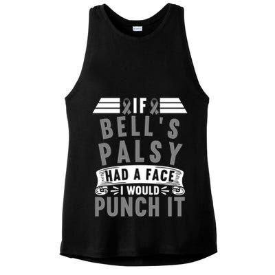 Awareness I If Bells Palsy Had A Face I Would Punch It Gift Ladies PosiCharge Tri-Blend Wicking Tank