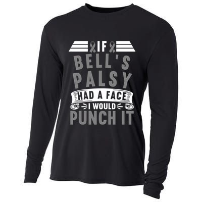 Awareness I If Bells Palsy Had A Face I Would Punch It Gift Cooling Performance Long Sleeve Crew