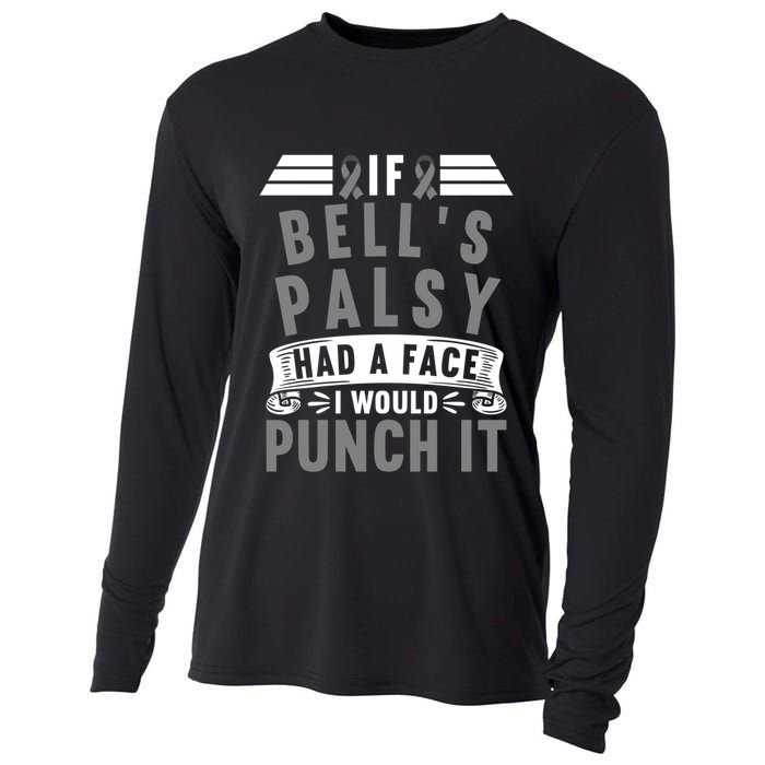 Awareness I If Bells Palsy Had A Face I Would Punch It Gift Cooling Performance Long Sleeve Crew