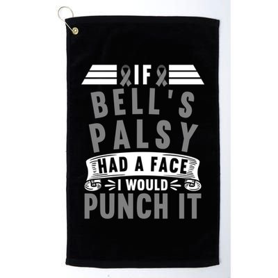 Awareness I If Bells Palsy Had A Face I Would Punch It Gift Golf Towel