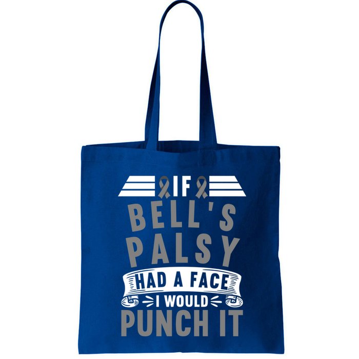 Awareness I If Bells Palsy Had A Face I Would Punch It Gift Bag