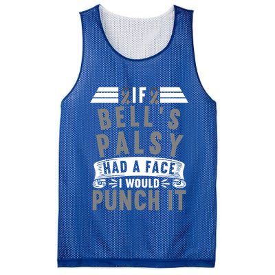 Awareness I If Bells Palsy Had A Face I Would Punch It Gift Mesh Reversible Basketball Jersey Tank