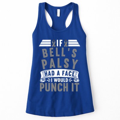 Awareness I If Bells Palsy Had A Face I Would Punch It Gift Womens Tank Top