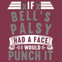 Awareness I If Bells Palsy Had A Face I Would Punch It Gift 16oz Travel Tumbler