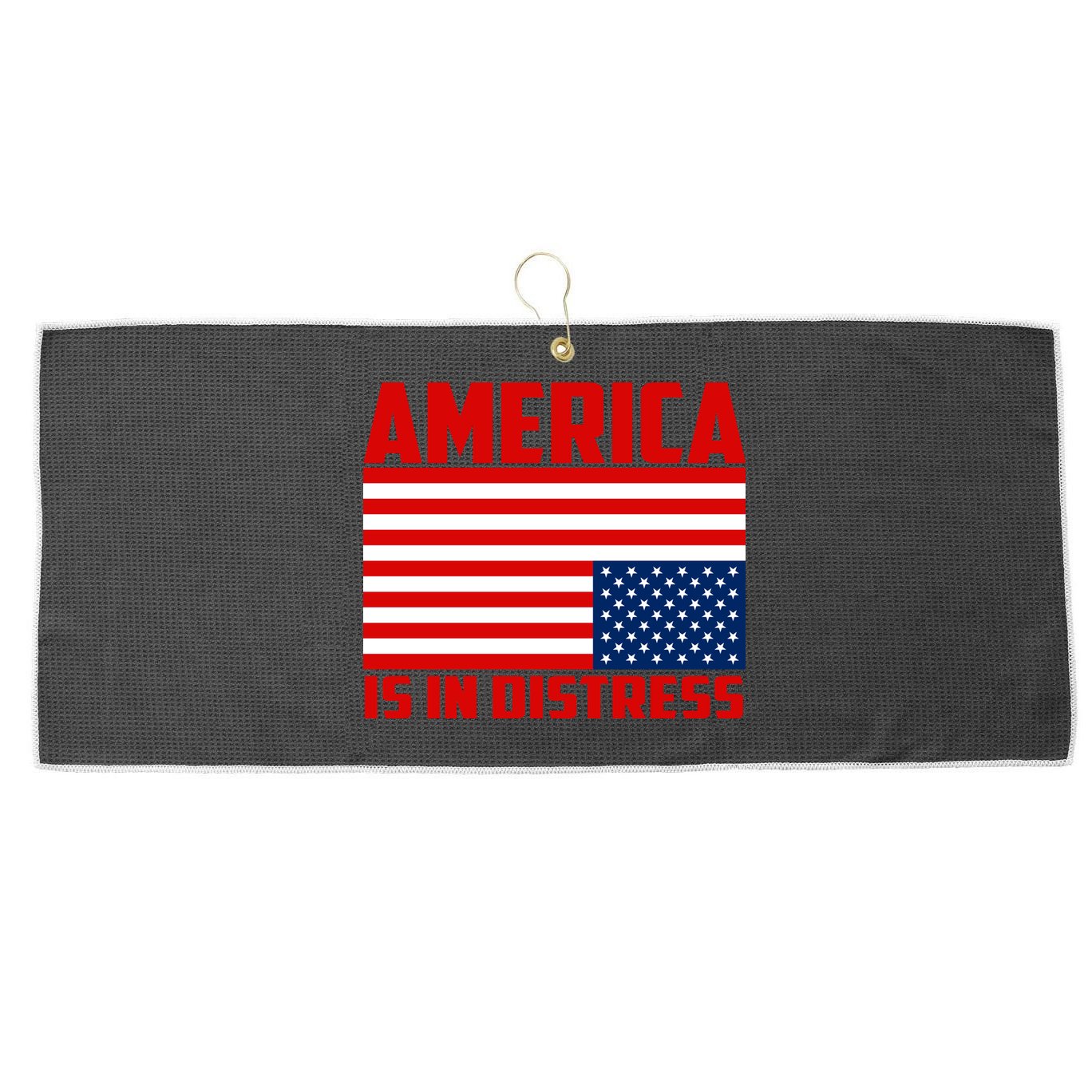 America Is In Distress Upside Down Flag Large Microfiber Waffle Golf Towel