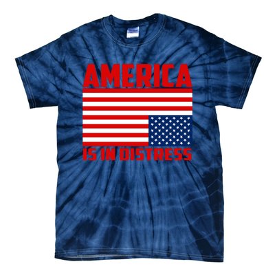 America Is In Distress Upside Down Flag Tie-Dye T-Shirt