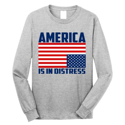 America Is In Distress Upside Down Flag Long Sleeve Shirt