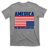 America Is In Distress Upside Down Flag T-Shirt