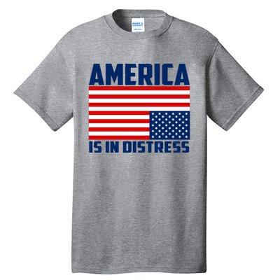 America Is In Distress Upside Down Flag Tall T-Shirt