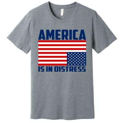 America Is In Distress Upside Down Flag Premium T-Shirt