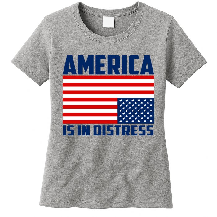America Is In Distress Upside Down Flag Womens T-Shirt