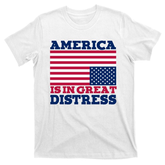 America Is In Great Distress Upside Down Flag T-Shirt