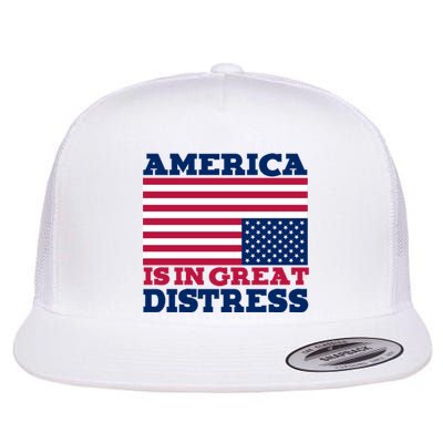 America Is In Great Distress Upside Down Flag Flat Bill Trucker Hat