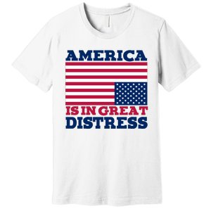 America Is In Great Distress Upside Down Flag Premium T-Shirt